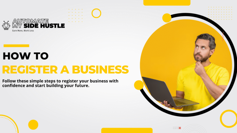 How to Register a Business: A Step-by-Step Guide